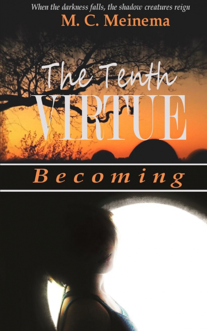 The Tenth Virtue