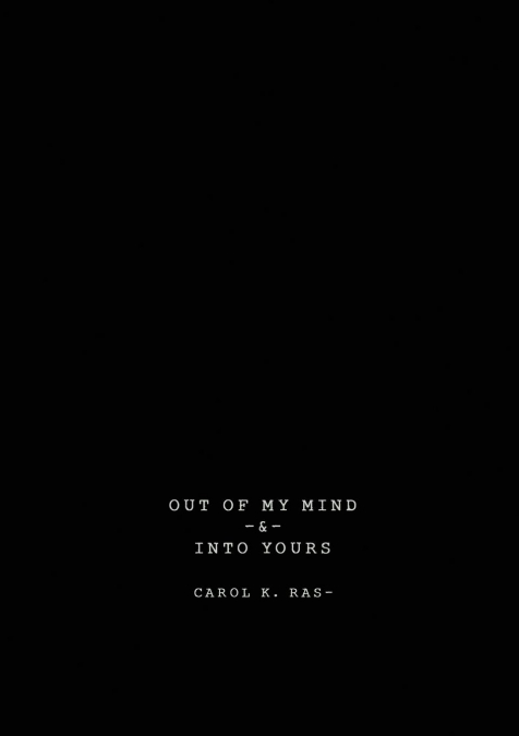 Out of My Mind & Into Yours