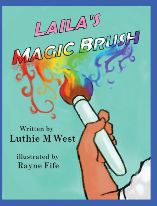 Laila’s Magic Brush