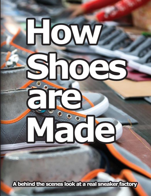 How Shoes are Made