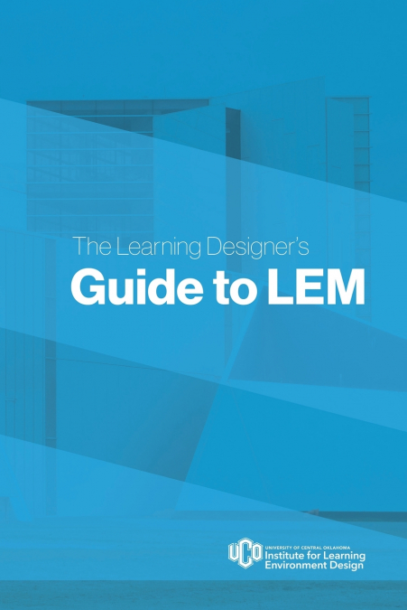 The Learning Designer’s Guide to LEM