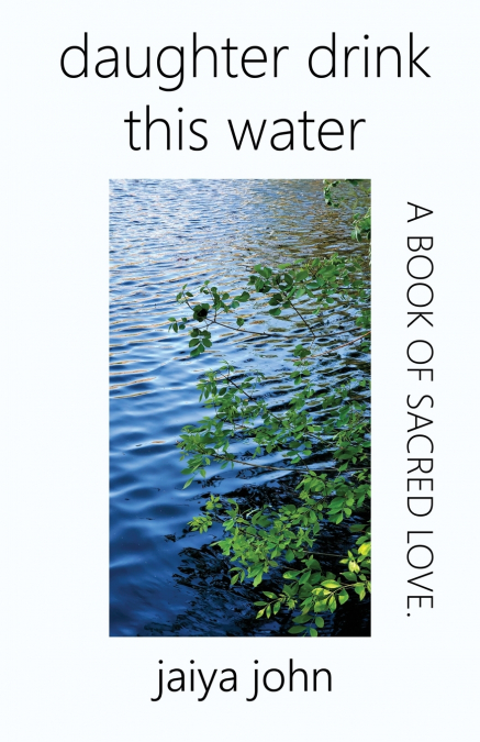 Daughter Drink This Water