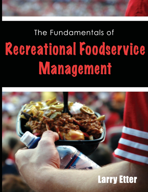 The Fundamentals of Recreational Foodservice Management