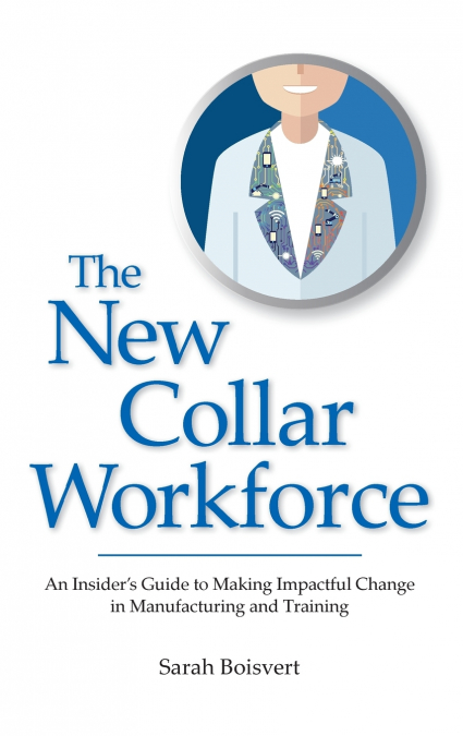 The New Collar Workforce