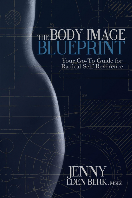 The Body Image Blueprint
