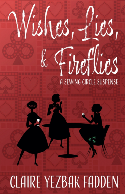 Wishes, Lies, & Fireflies
