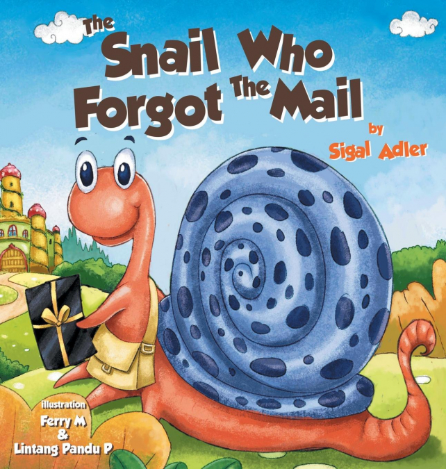 The Snail Who Forgot The Mail
