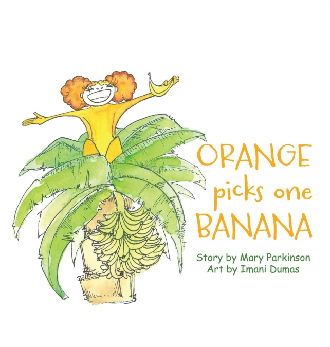 Orange Picks 1 Banana
