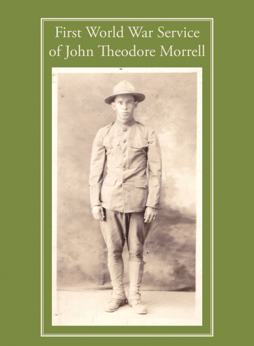 First World War Service of John Theodore Morrell