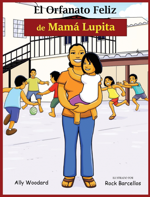 El Orfanato Feliz de Mamá Lupita