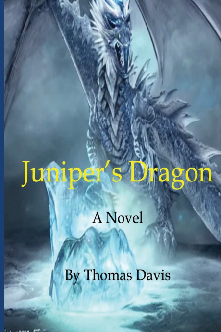 Juniper’s Dragon