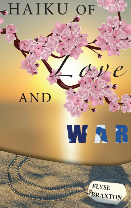 Haiku of Love and War