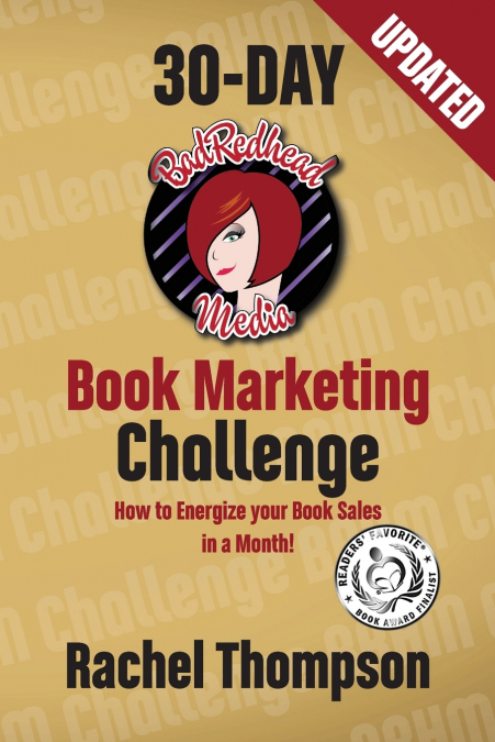The Bad Redhead Media 30-Day Book Marketing Challenge