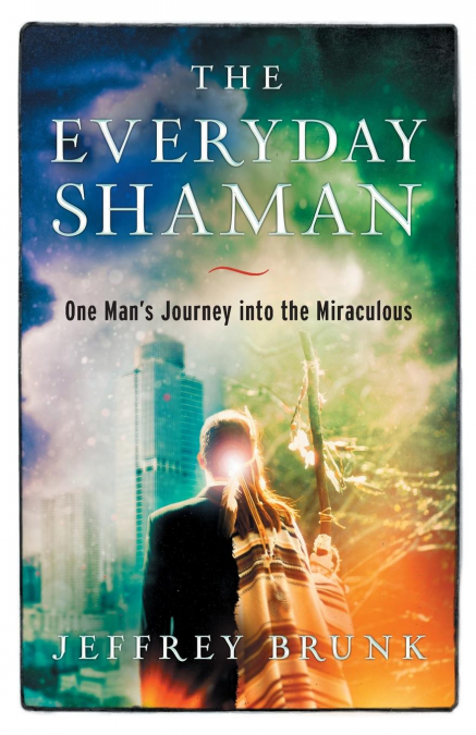 The Everyday Shaman