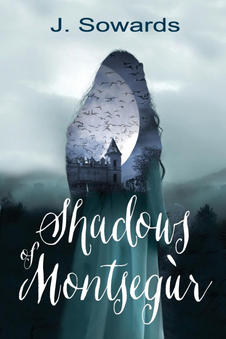 Shadows of Montsegur