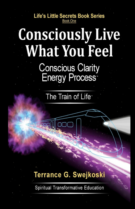 Consciously Live What You Feel