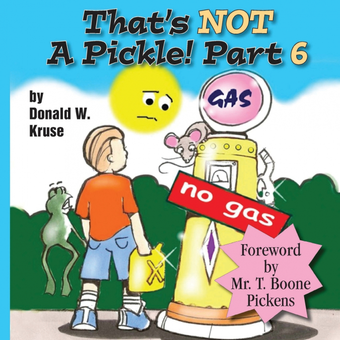That’s NOT A Pickle!  Part 6
