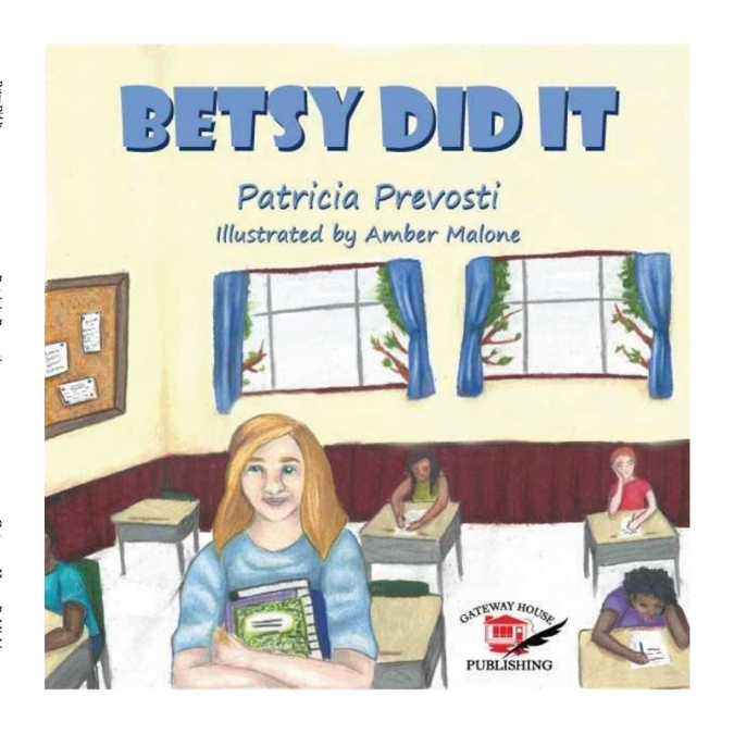 Betsy Did It