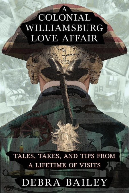 A Colonial Williamsburg Love Affair