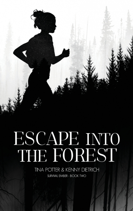 Escape Into The Forest