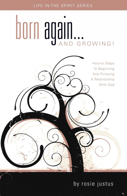 Born Again... and Growing!