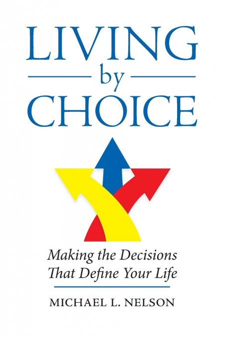 Living by Choice