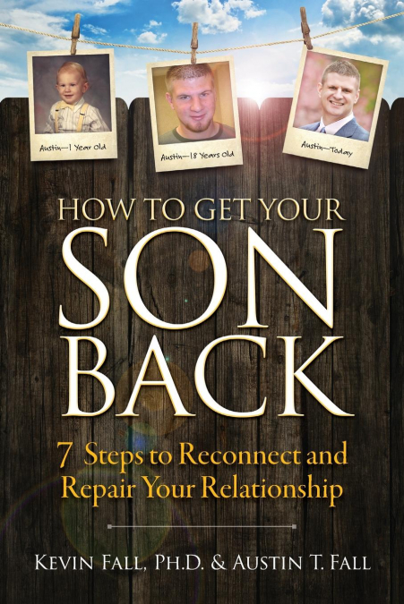 How to Get Your Son Back