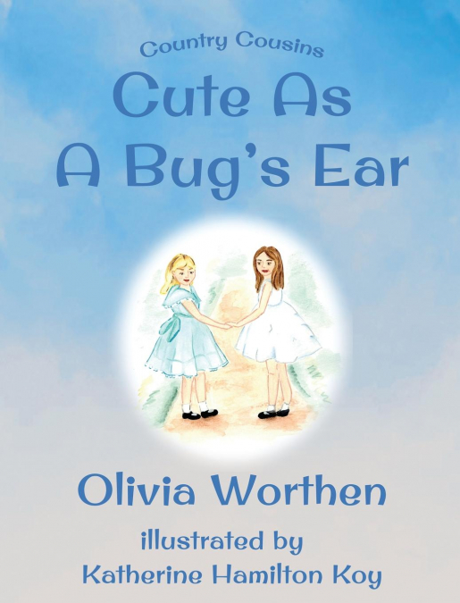 Cute as a Bug’s Ear