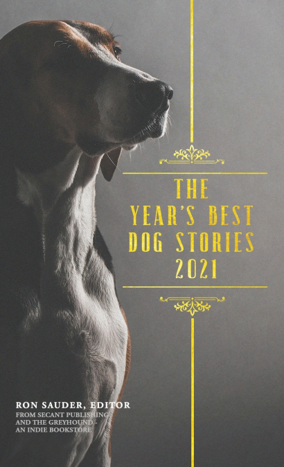 The Year’s Best Dog Stories 2021