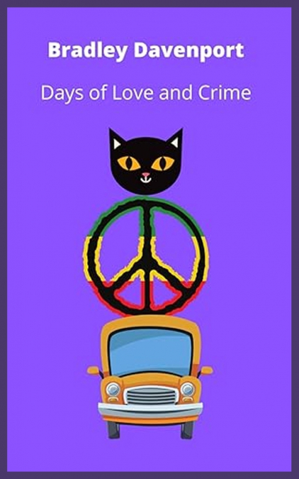 Days of Love and Crime
