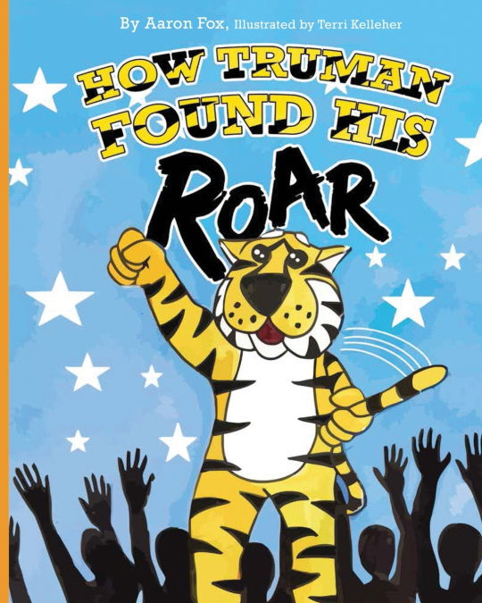 How Truman Found His Roar