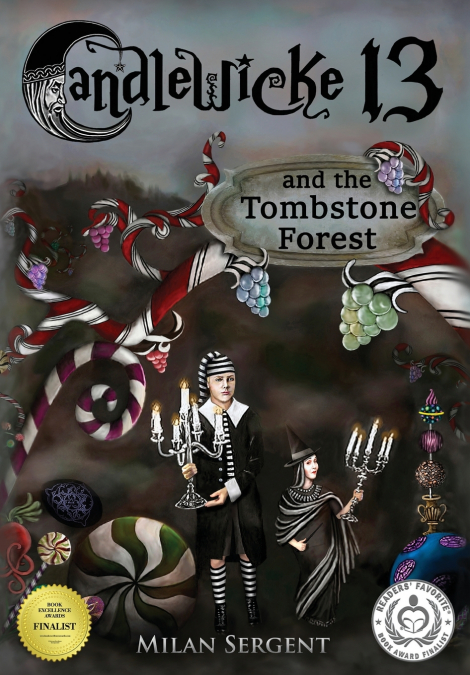 CANDLEWICKE 13 and the Tombstone Forest