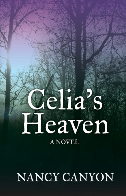 Celia’s Heaven