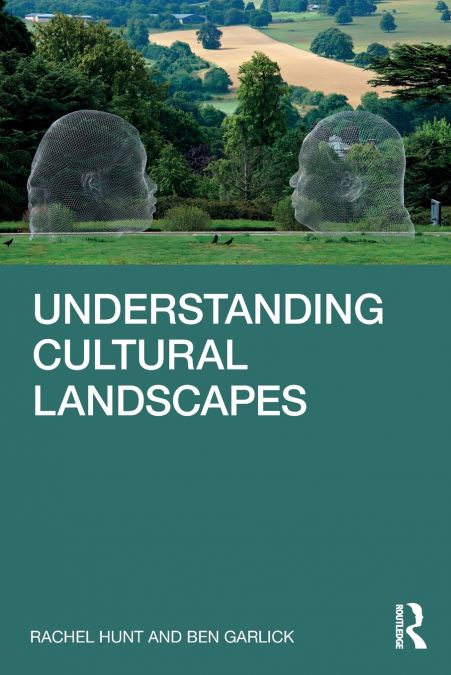 Understanding Cultural Landscapes