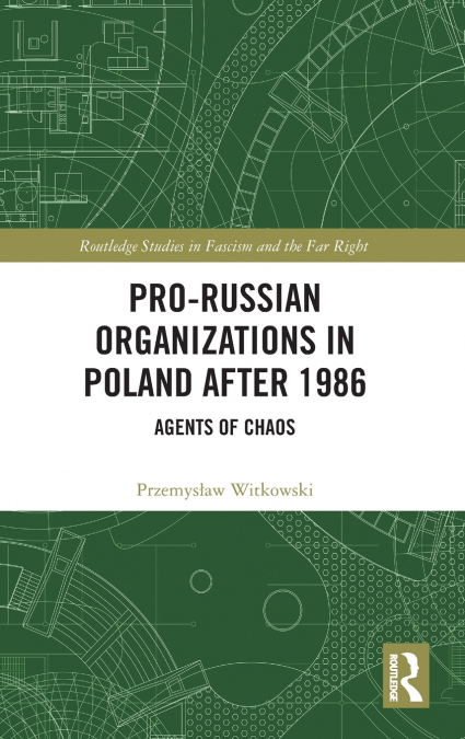 Pro-Russian Organizations in Poland after 1986