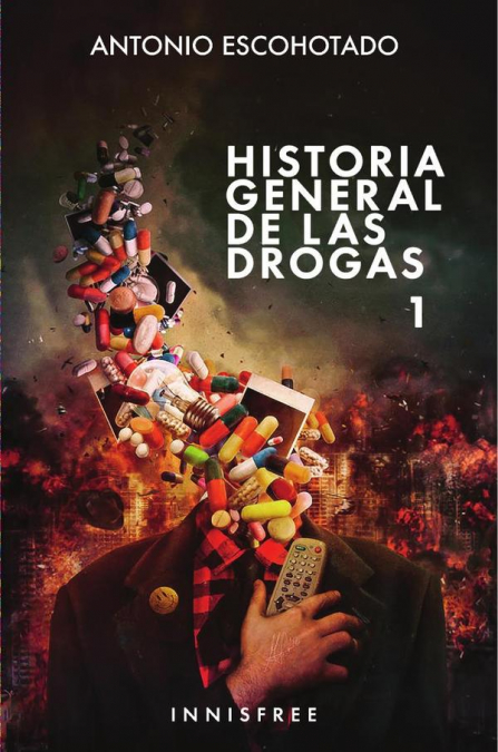 Historia general de las drogas 1