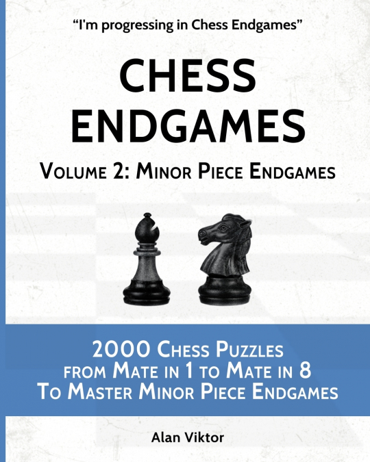 Chess Endgames, Volume 2