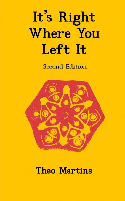 It’s Right Where You Left It (Second Edition)
