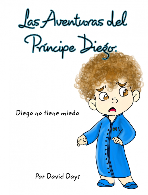 Las Aventuras del Príncipe Diego