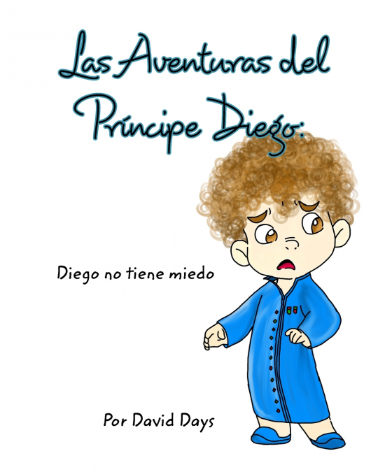 Las Aventuras del Príncipe Diego