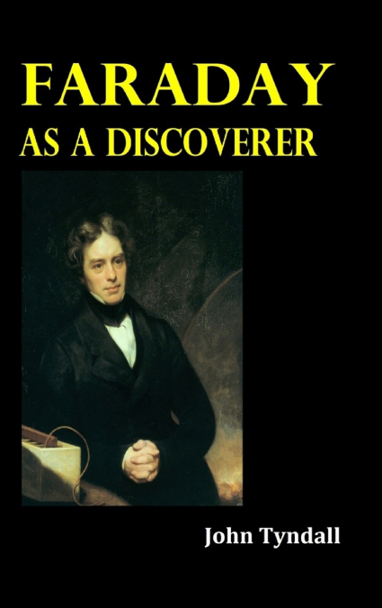 Faraday as a Discoverer