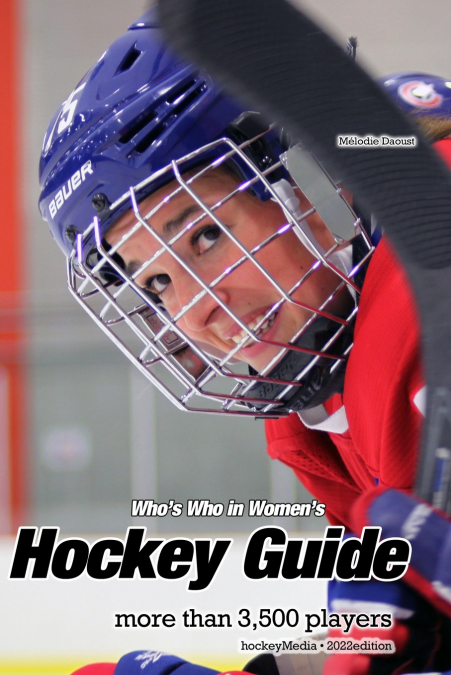 (Past edition) Who’s Who in Women’s Hockey Guide 2022