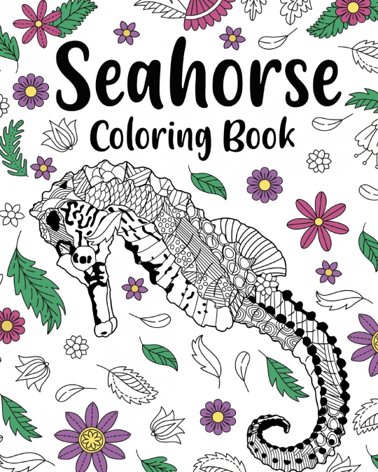 Seahorse Coloring Book, Coloring Books for Adults
