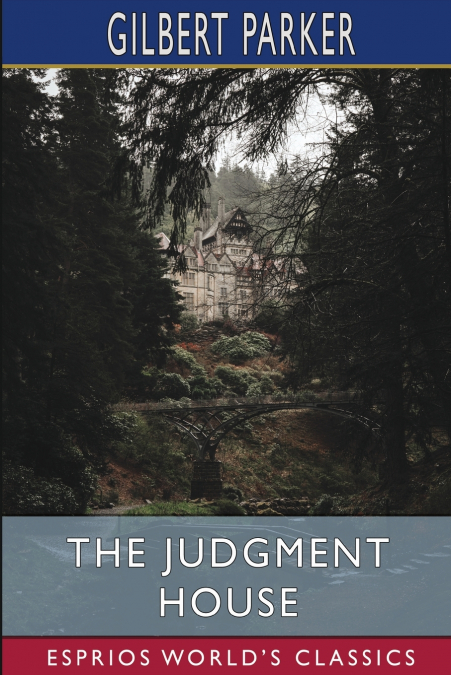 The Judgment House (Esprios Classics)