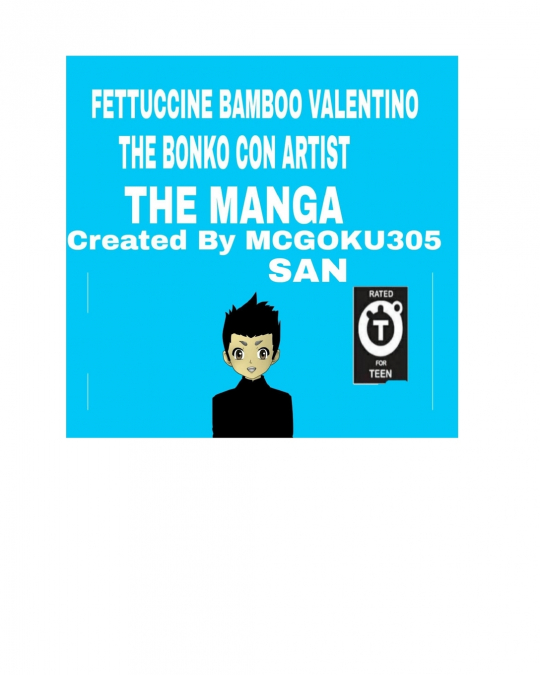 Fettuccine Bamboo Valentino The Bonko Con Artist The Manga