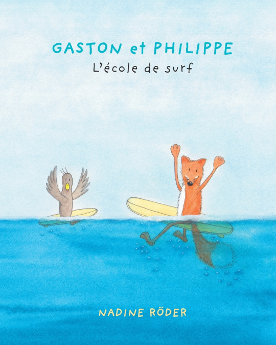 GASTON et PHILIPPE - L’école de surf (Surfing Animals Club - Livre 2)
