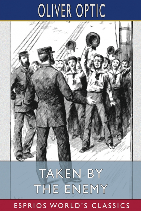 Taken by the Enemy (Esprios Classics)