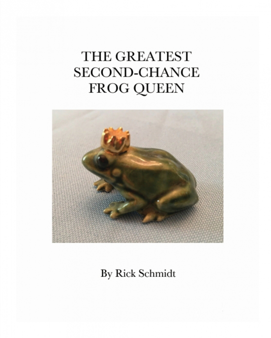 The Greatest Second-Chance Frog Queen