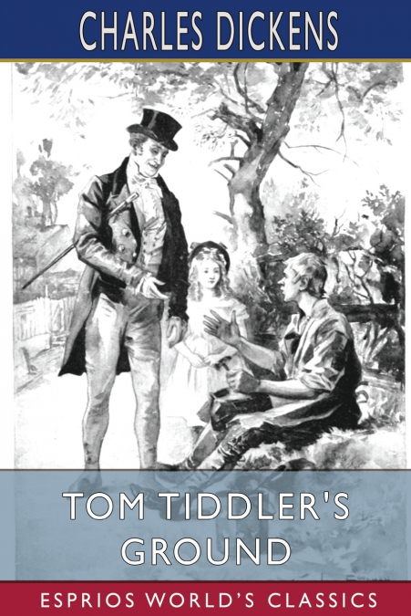 Tom Tiddler’s Ground (Esprios Classics)