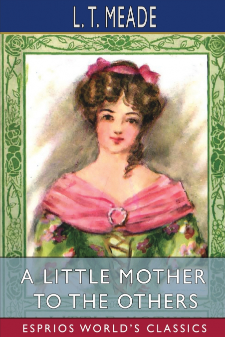 A Little Mother to the Others (Esprios Classics)